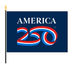 America’s 250th Anniversary 4"x6" Stick Flag - 12 pack